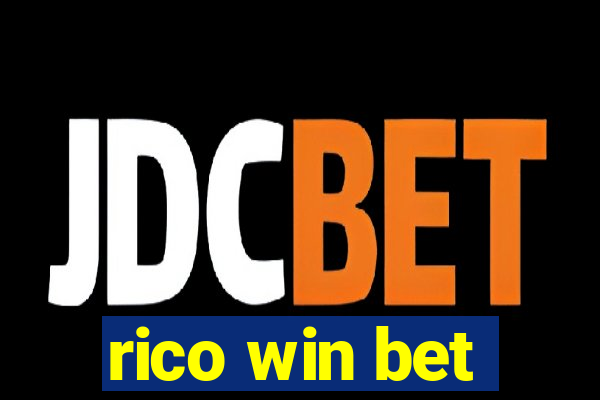 rico win bet